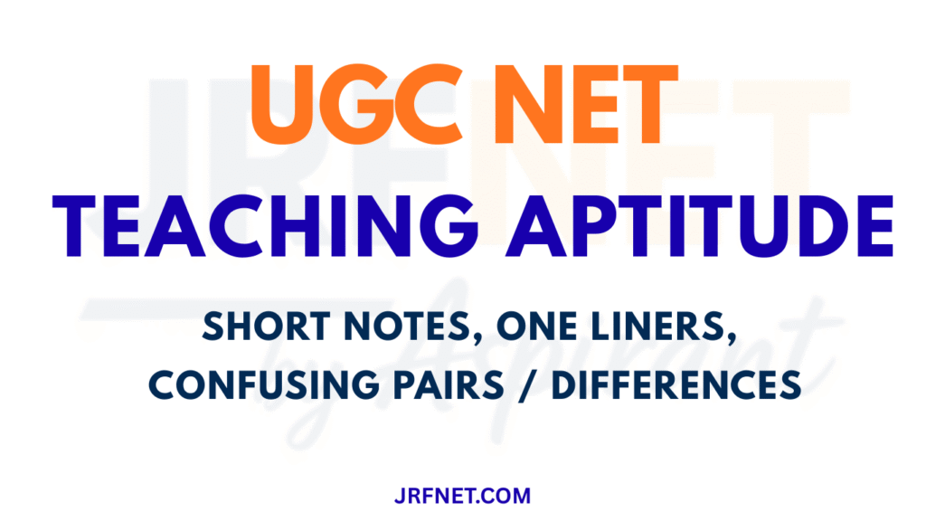 Teaching Aptitude Short Notes, One Liners